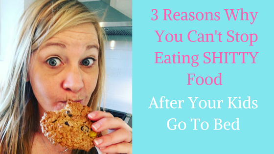 3 Reasons You Can’t Stop Eating Shitty Food After Your Kid Goes to Bed
